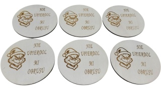 Podkładki pod kubek 10 cm – z humorem / grawer „Nie upierdol mi obrusu”